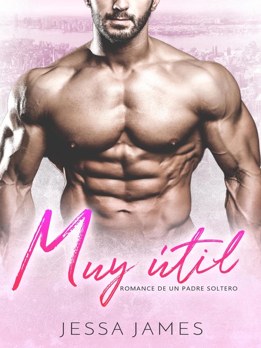 Title details for Muy útil by Jessa James - Available